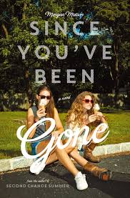 since youve been gone